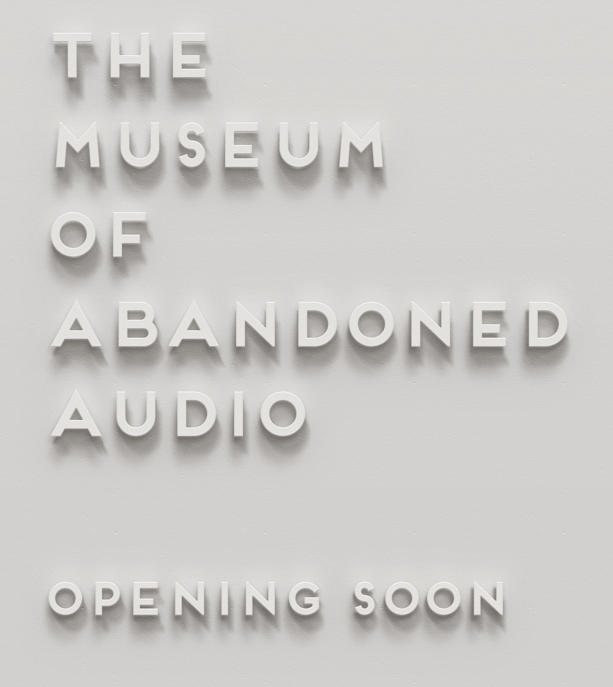 The Museum of Abandoned Audio – Opening Soon